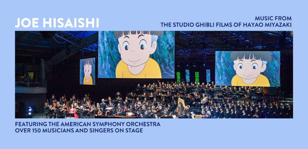 Joe Hisaishi Symphonic Concert - MasterVoices